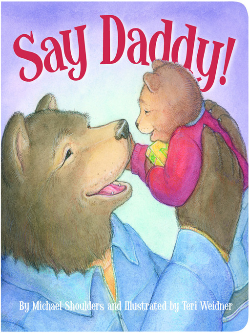 Title details for Say Daddy! by Michael Shoulders - Available